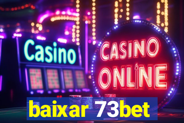 baixar 73bet